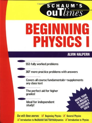 Schaum's Outline of Beginning Physics I