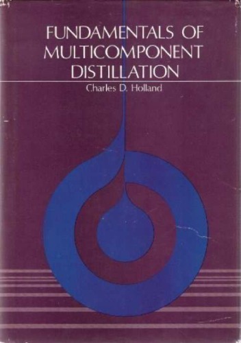 Fundamentals of Multicomponent Distillation