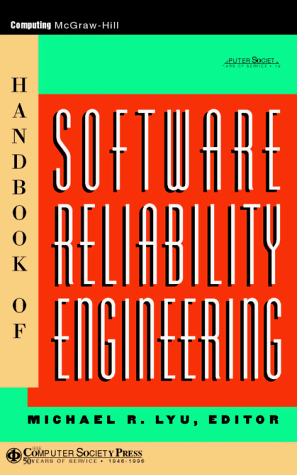 Handbook of Software Reliability Engineering