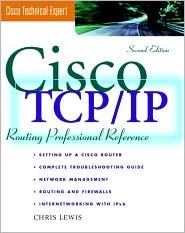 CISCO TCP/IP Routing Professional Reference, Revised and Expanded