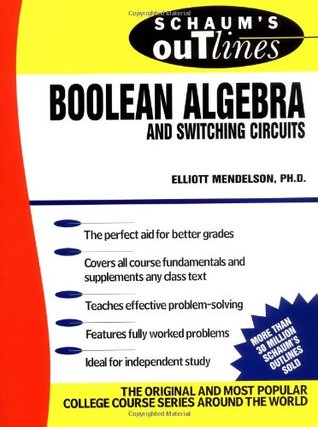 Schaum's Outline of Boolean Algebra and Switching Circuits