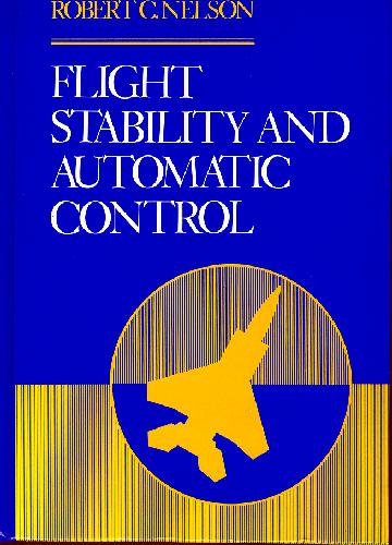 Flight Stability and Automatic Control