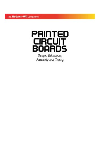 Printed Circuit Boards Design, Fabrication Assembly and Testing