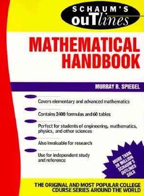 Schaum's Outline of Mathematical Handbook of Formulas and Tables