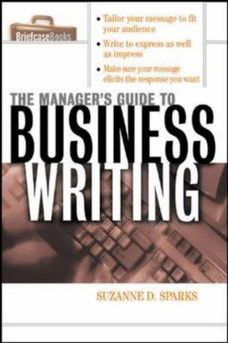 The Manager's Guide to Business Writing