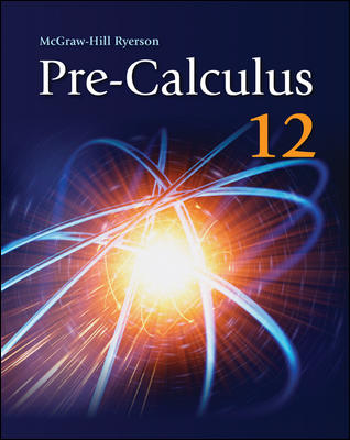 Pre-Calculus 12 Student Edition