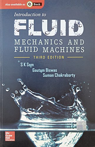 Introduction To Fluid Mechanics And Fluid Machines