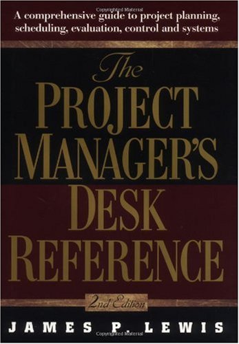 The Project Manager's Desk Reference