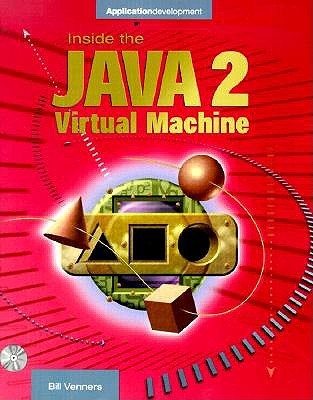 Inside the Java 1.2 Virtual Machine (Enterprise computing)