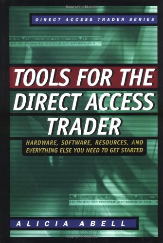 Tools for the Direct Access Trader