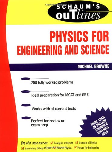 Schaum's Outline of Physics for Engineering and Science