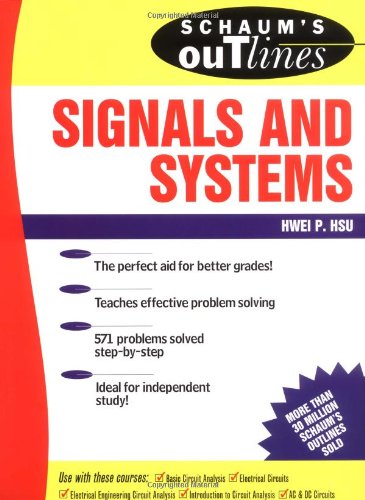 Schaum's outline of theory and problems of signals and systems