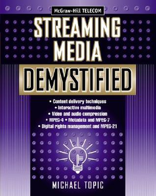 Streaming Media Demystified