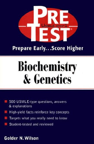 Biochemistry &amp; Genetics: Pretest Self-Assessment &amp; Review