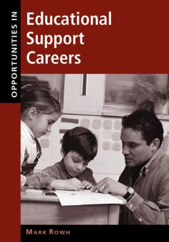 Opportunities in Educational Support Careers