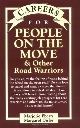 Careers for People on the Move &amp; Other Road Warriors