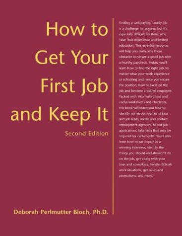 How to Get Your First Job and Keep It