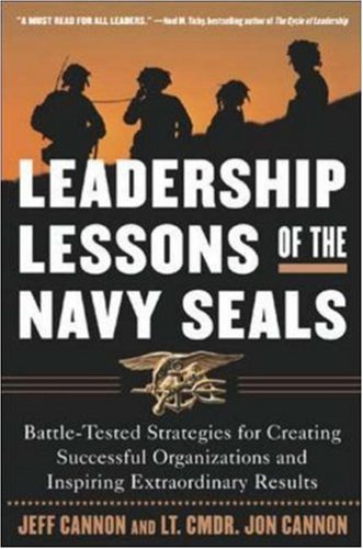 The Leadership Lessons of the Navy Seals