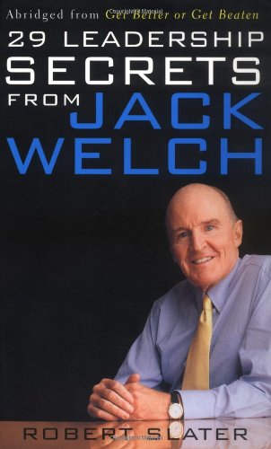 29 Leadership Secrets from Jack Welch