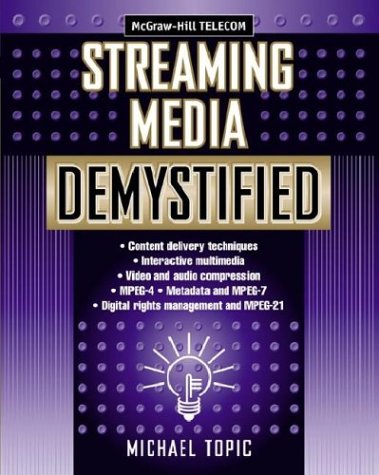 Streaming Media Demystified