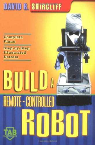 Build A Remote Controlled Robot