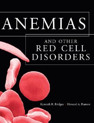 Anemias and Other Red Cell Disorders