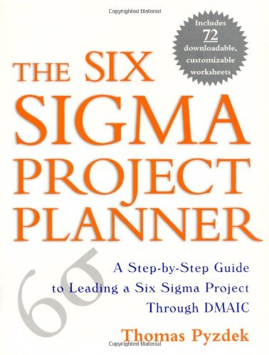 The Six Sigma Project Planner