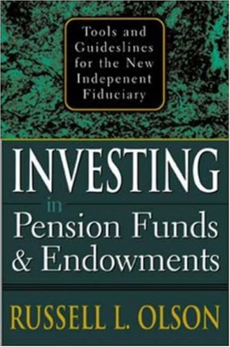 Investing in Pension Funds and Endowments