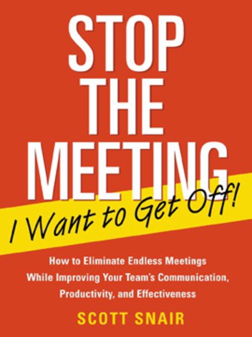 Stop the Meeting I Want to Get Off