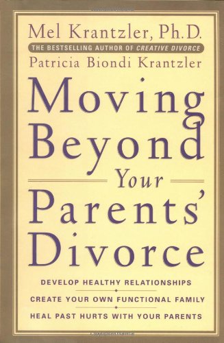 Moving Beyond Your Parents' Divorce