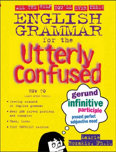 English Grammar for the Utterly Confused