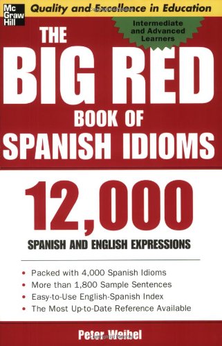 The Big Red Book of Spanish Idioms