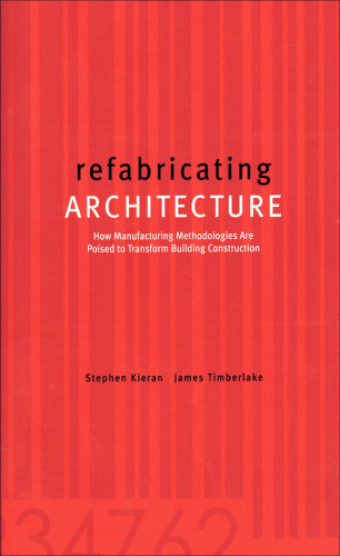 Refabricating Architecture