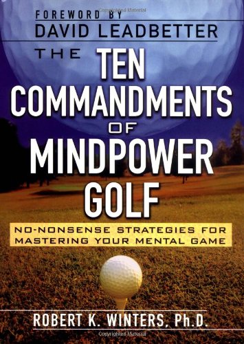 The Ten Commandments of Mindpower Golf