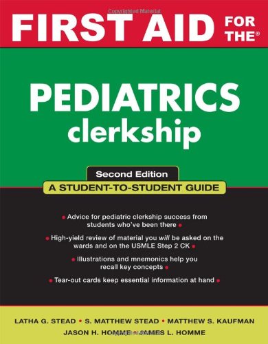 First Aid for the Pediatrics Clerkship