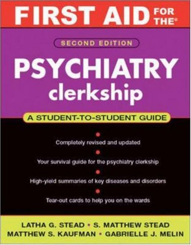 First Aid for the Psychiatry Clerkship