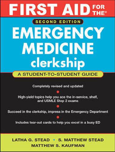 First Aid for the Emergency Medicine Clerkship