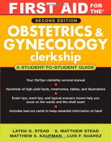 First Aid for the Obstetrics &amp; Gynecology Clerkship