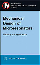 Mechanical Design of Microresonators