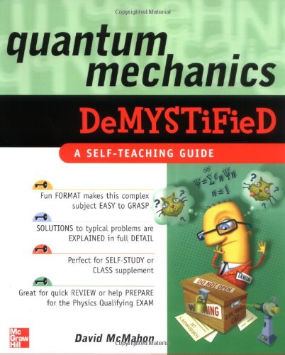 Quantum Mechanics Demystified