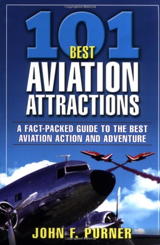 101 Best Aviation Attractions