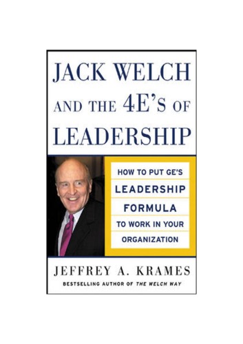 Jack Welch and the 4 E's of Leadership