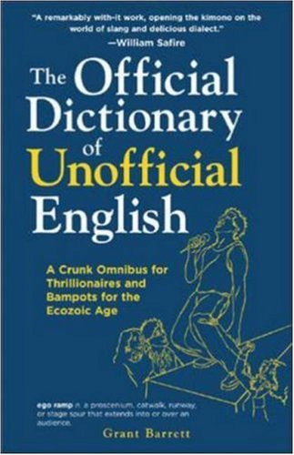 The Official Dictionary of Unofficial English