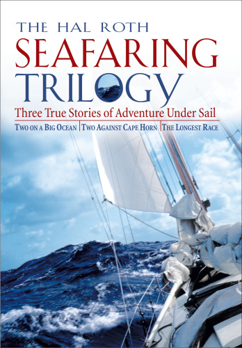 The Hal Roth Seafaring Trilogy