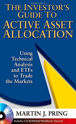 The Investor's Guide to Active Asset Allocation