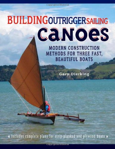 Building Outrigger Sailing Canoes