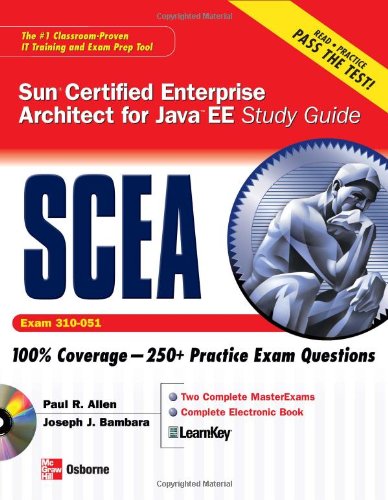 Scea Sun Certified Enterprise Architect for Java Ee Study Guide (Exam 310-051)