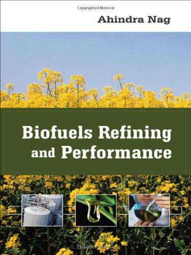 Biofuels Refining and Performance