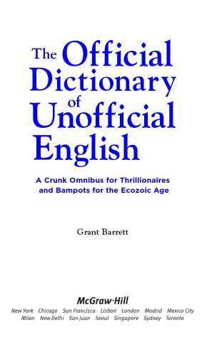 The Official Dictionary of Unofficial English the Official Dictionary of Unofficial English