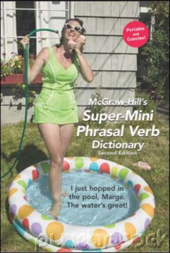 McGraw-Hill's Super-Mini Phrasal Verb Dicitonary